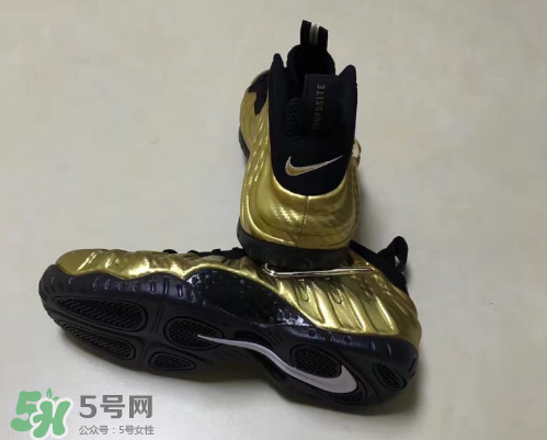 nike air foamposite pro metallic gold耐克金泡什么時候發(fā)售？